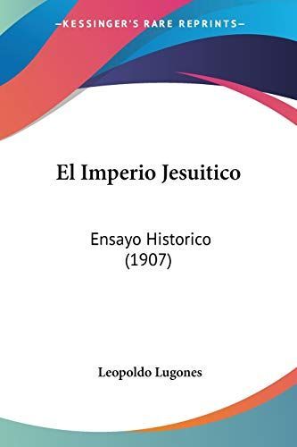 El Imperio Jesuitico