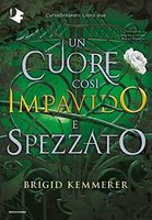 Un cuore così impavido e spezzato. Cursebreakers