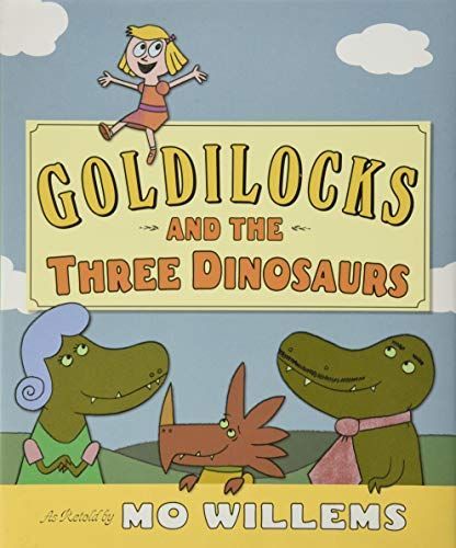 Goldilocks and the three dinosaurs