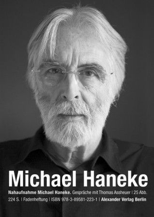 Michael Haneke Gespräche Mit Thomas Assheuer