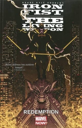 Iron Fist : the Living Weapon Volume 2