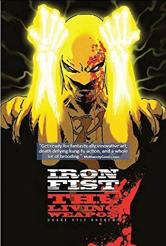 Iron Fist - The Living Weapon - Rage