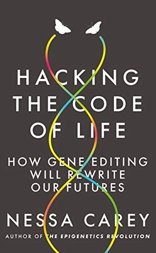 Hacking the Code of Life