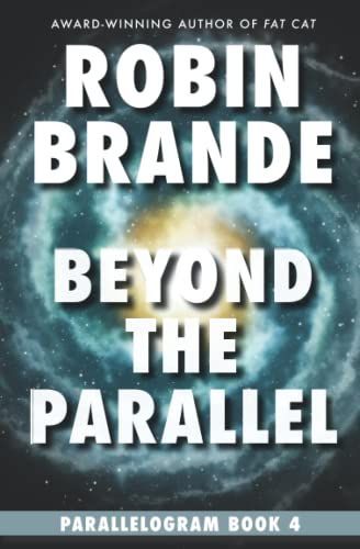 Parallelogram (Book 4: Beyond the Parallel)