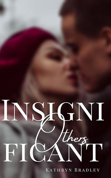 Insignificant Others