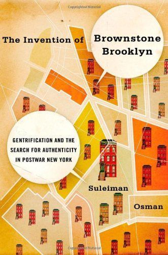 The invention of brownstone Brooklyn