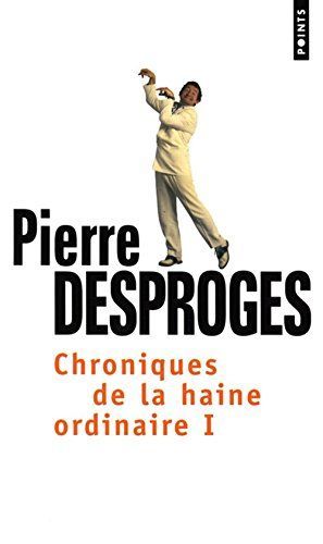 Chroniques de la haine ordinaire I et II