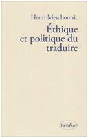 Éthique et politique du traduire