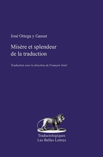 Misere et Splendeur de la Traduction
