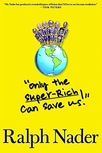 "Only the super-rich can save us!"