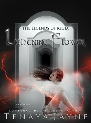 Lightning Flower (The Legends of Regia, #7