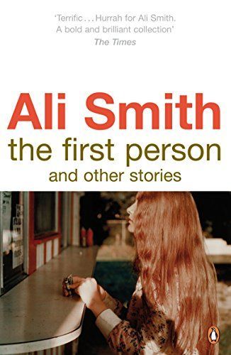 First Person and Other Stories
