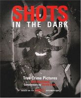 Shots in the Dark