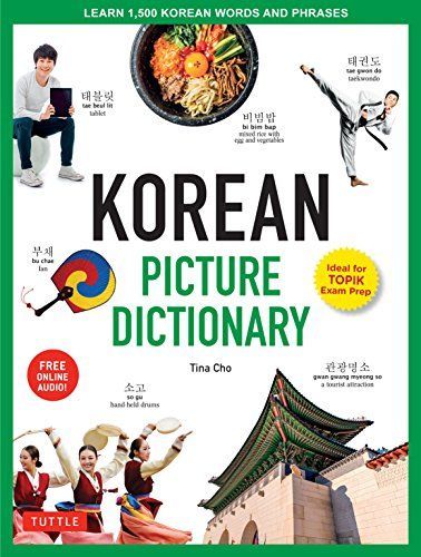 Korean picture dictionary : !b learn 1,500 Korean Words and Phrases