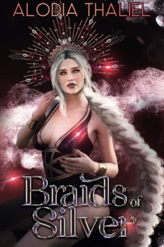 Braids of Silver