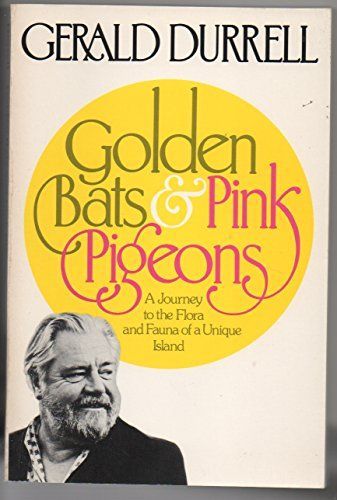 Golden Bats and Pink Pigeons