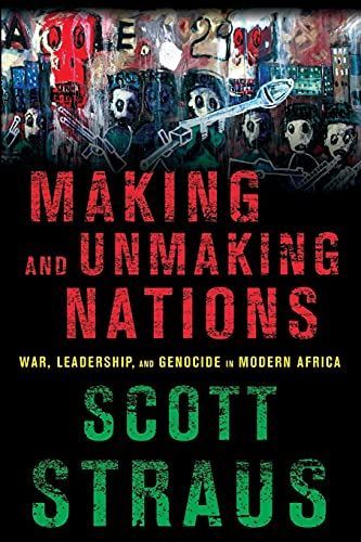 Making and Unmaking Nations