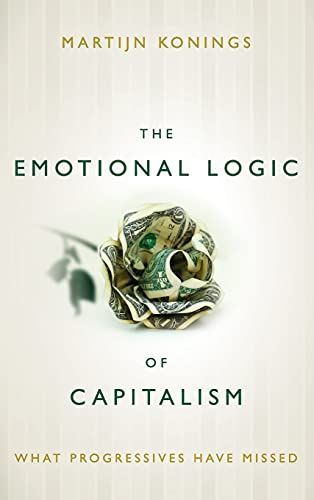 Emotional Logic of Capitalism