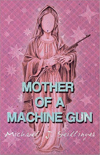 Mother of a Machine Gun