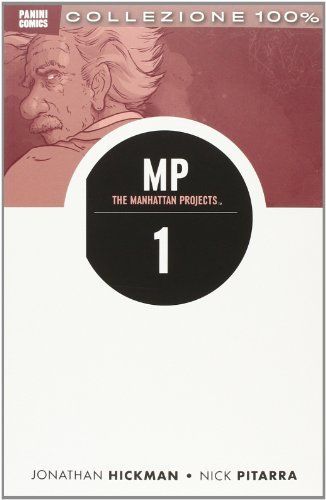 Scienza cattiva. The Manhattan projects