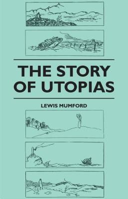The Story of Utopias