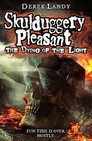 The Dying of the Light (Skulduggery Pleasant, Book 9)