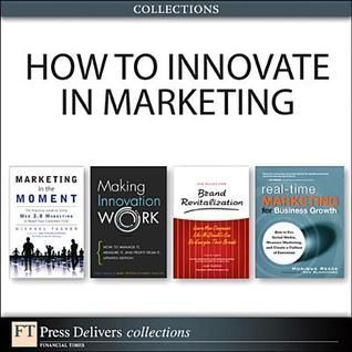 How to Innovate in Marketing (Collection)