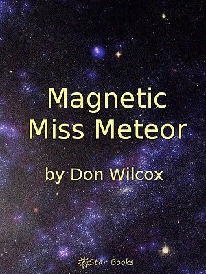 Magnetic Miss Meteor