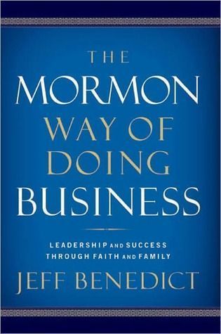 The Mormon Way of Doing Business