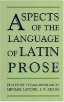 Aspects of the Language of Latin Prose