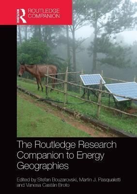 The Routledge Research Companion to Energy Geographies