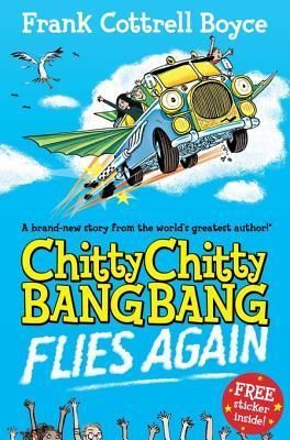 Chitty Chitty Bang Bang Flies Again