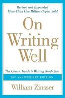 On Writing Well, 30th Anniversary Edition