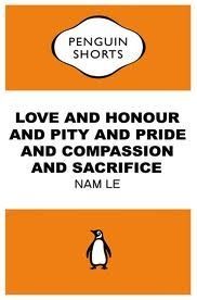 Love and Honour and Pity and Pride and Compassion and Sacrifice:Penguin Specials