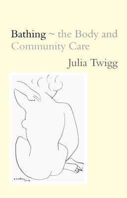 Bathing - the Body and Community Care