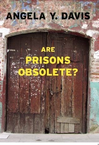 Are Prisons Obsolete?