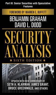 Security Analysis, Sixth Edition, Part III - Senior Securities With Speculative Features