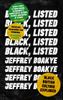 Black, Listed