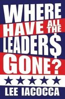 Where Have All the Leaders Gone?