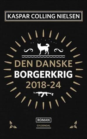 Den Danske Borgerkrig 2018-24