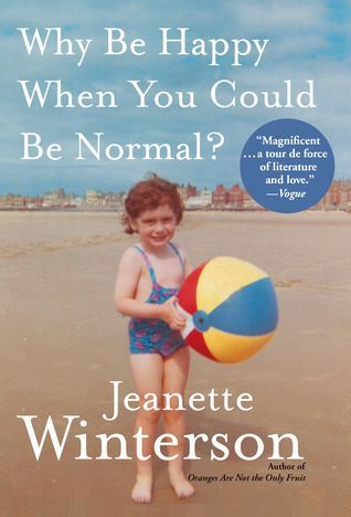 Why Be Happy When You Could Be Normal?