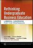 Rethinking Undergraduate Business Education