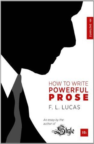 How to Write Powerful Prose