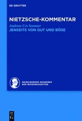 Kommentar zu Nietzsches "Jenseits von Gut und Böse"