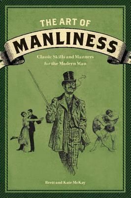 The Art of Manliness