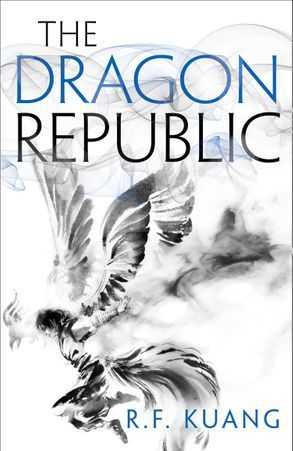 The Dragon Republic (The Poppy War, Book 2)