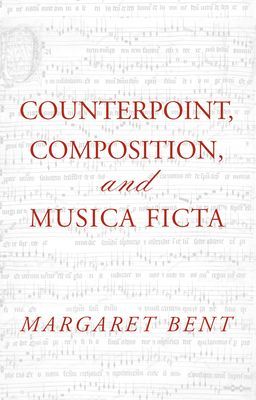 Counterpoint, Composition and Musica Ficta