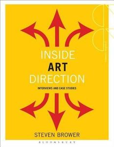 Inside Art Direction: Interviews and Case Studies