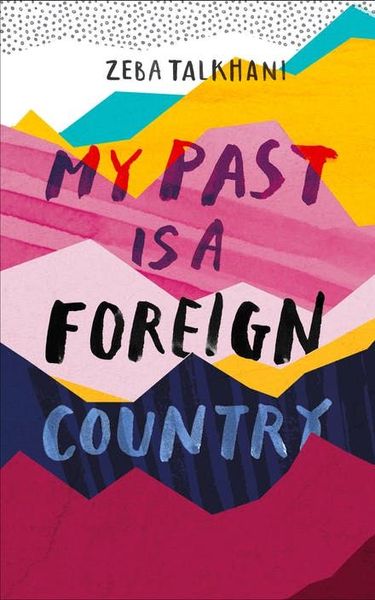 My Past Is a Foreign Country: A Muslim feminist finds herself