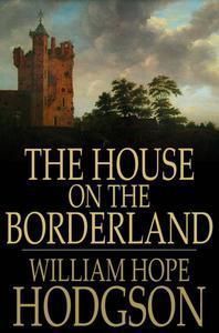 The House on the Borderland